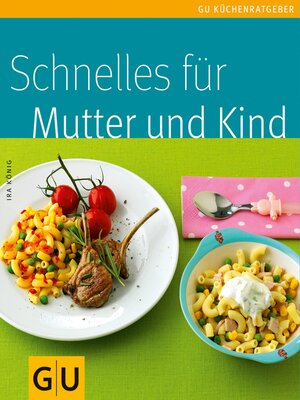 cover image of Schnelles für Mutter und Kind